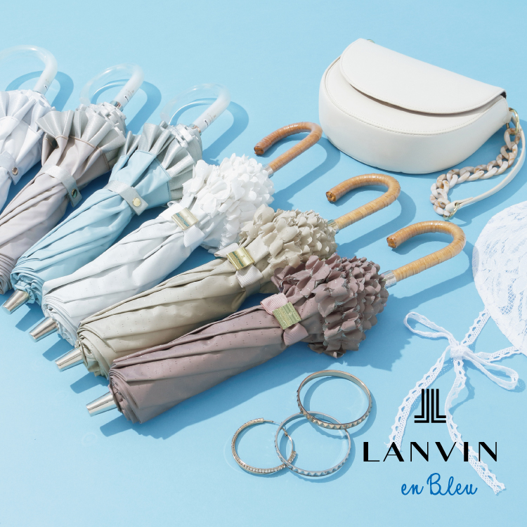 LANVIN en Bleu(ランバン オン ブルー) あざと可愛い日傘アイテムのご紹介
