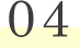 04